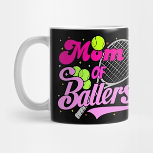 Mom Of Ballers"Funny Tennis" tennis racket and ball"Game" Mothers Day WOMAN Mug